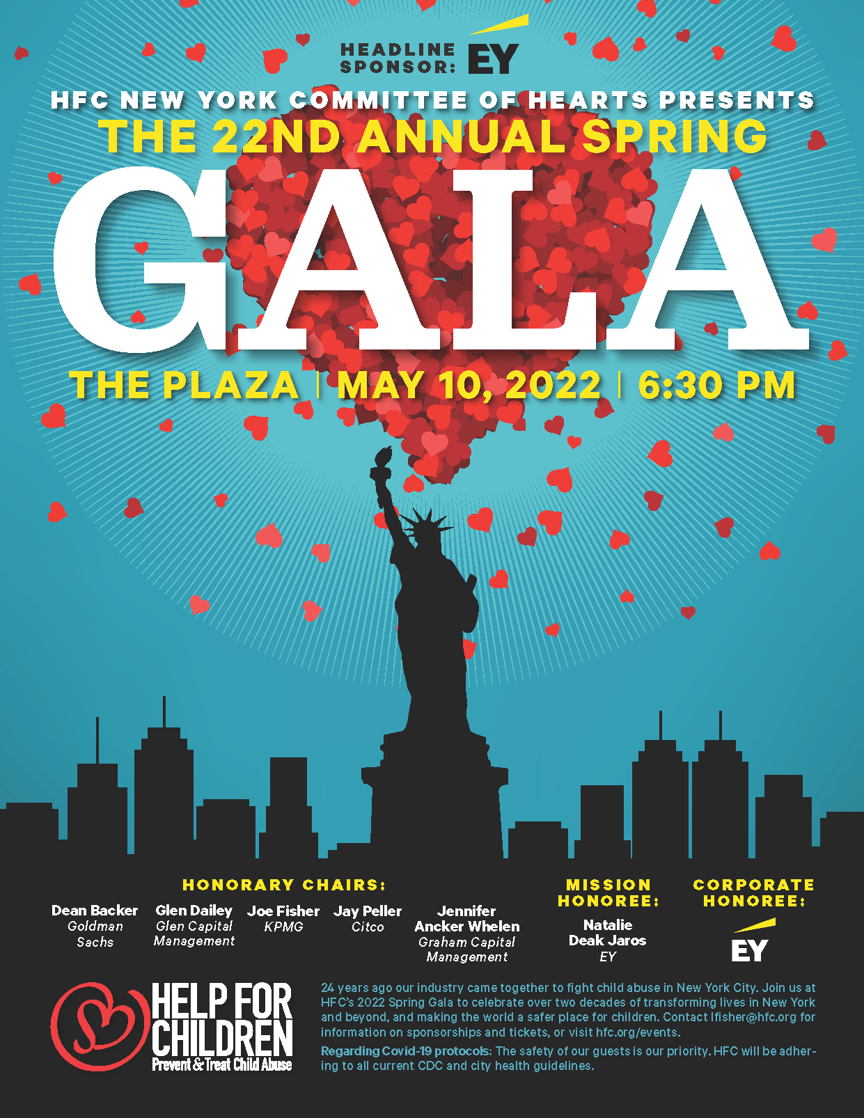 The Alternative Investment Industry in New York Reunited at The Plaza to Support the Most Effective Child Abuse Prevention and Treatment Programs in the Greater New York Metropolitan Area HELP FOR CHILDREN’S 22ND ANNUAL SPRING GALA HONORED EY AND NATALIE DEAK JAROS